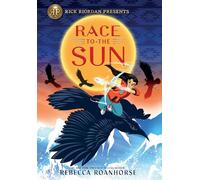 Rick Riordan Presents: Race to the Sun