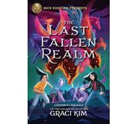 Rick Riordan Presents: The Last Fallen Realm-A Gifted Clans Novel