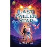 Rick Riordan Presents: The Last Fallen Star-A Gifted Clans Novel (Gifted Clans, 1)