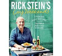 Rick Stein's Long Weekends [Idioma Inglés]