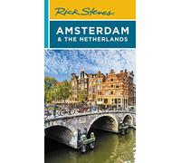 Rick Steves Amsterdam & the Netherlands (Fourth Edition)