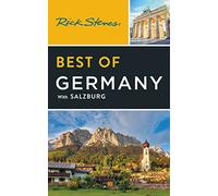 Rick Steves Best of Germany (Fourth Edition): With Salzburg (Rick Steves Travel Guide)