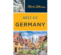 Rick Steves Best of Germany: With Salzburg (Rick Steves Travel Guide)