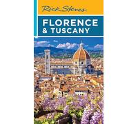 Rick Steves Florence & Tuscany (Twentieth Edition)