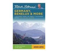 Rick Steves' Germany, Benelux and More 2000-2009 (Rick Steves Europe) [Idioma Inglés]