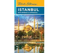 Rick Steves Istanbul (Ninth Edition): With Ephesus & Cappadocia (Rick Steves Travel Guides)