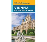 Rick Steves Vienna, Salzburg & Tirol (Eighth Edition) (Rick Steves' Travel Guides)