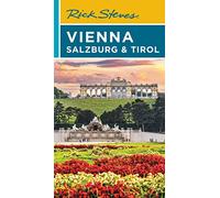 Rick Steves Vienna, Salzburg & Tirol (The Rick Steves Guides)