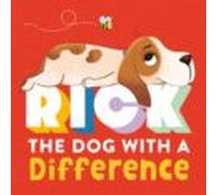 Rick: The Dog With A Difference