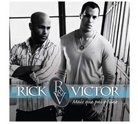 Rick & Victor - Mais Que Pai E Filho