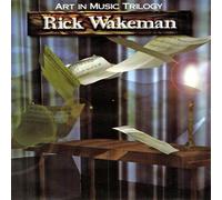 RICK WAKEMAN - ART IN MUSIC TRILOGY