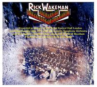 Rick Wakeman - Journey To The Centre Of The Earth: Deluxe