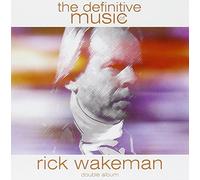 Rick WAKEMAN - The Definitive Music Of...
