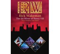 Rick Wakeman: The Six Wives of Henry VIII Live at Hampton Court Palace [DVD]