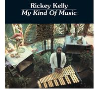 Rickey Kelly - My Kind of Music