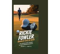 RICKIE FOWLER: Driven by Style, Defined by Heart: The Trailblazing Journey of Golf’s Modern Maverick