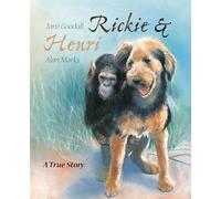 Rickie & Henri: A True Story (minedition Classic)