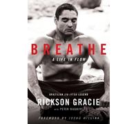 Rickson Gracie Peter Maguire Breathe (Tapa dura) (Importación USA)