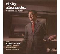 Ricky Alexander - Strike Up The Band