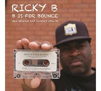 Ricky B - B Is For Bounce