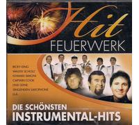 Ricky King, Pete Tex, Walter Scholz, Die Zillertaler, Edward Simoni, Pepe Solera, Orchester Ambros Seelos u.a. - Hit Feuerwerk - Die großen Instrumental-Hits