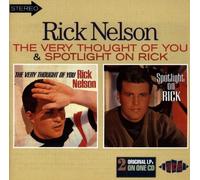Ricky Nelson - Very Thought of You, the/Spotlight on Rick By Ricky Nelson (1997-11-24)