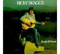 Ricky Skaggs - Family & Friends