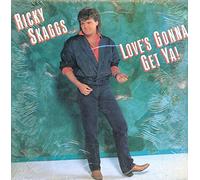 Ricky Skaggs - Love's gonna get ya! / Vinyl record [Vinyl-LP]