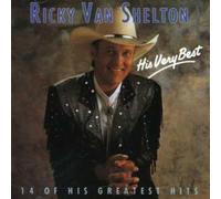 Ricky Van Shelton - His Very Best [Import]
