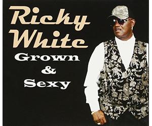Ricky White - Grown & Sexy