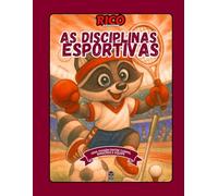 Rico e as Disciplinas Esportivas: Aprenda e pinte os esportes com o guaxinim viajante