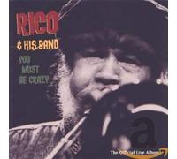 Rico & His Band - You Must Be Crazy