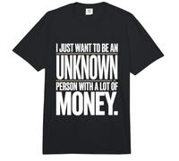 Rico I Just Want To Be An Unknown Person with A Lot of Money Comfort Colors Adult Heavyweight T-Shirt