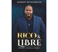 Rico & Libre: Aprende a Asustar a la Pobreza
