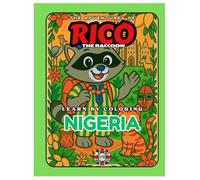 Rico the Raccoon Explores Mali - Coloring Book for Kids: Desert Cities, Music and Ancient Gold | Educational Curiosities | Ages 4-8