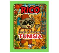 Rico the Raccoon Explores Tunisia - Coloring Book for Kids: Desert Dunes, Ancient Ruins and Olive Groves | Educational Curiosities | Ages 4-8 da Rico Books