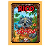 Rico the Raccoon in Samoa - Coloring Book for Kids: Lava Tubes, Palm Trees & Fire Dancers | 22 Rhyming Pages to Explore the Pacific | Ages 5-10