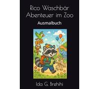 Rico Waschbär Abenteuer im Zoo: Ausmalbuch