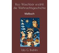 Rico Waschbär erzählt die Weihnachtsgeschichte: Malbuch