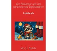 Rico Waschbär und das geheimnisvolle Stiefelklappern: Lesebuch