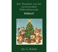 Rico Waschbär und das verschwundene Weihnachtswunder: Malbuch