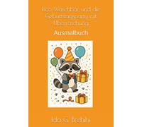 Rico Waschbär und die Geburtstagsparty mit Überraschung: Ausmalbuch