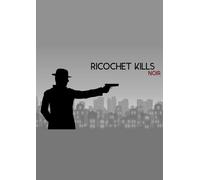 Ricochet Kills: Noir Steam Key GLOBAL