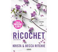 Ricochet (opération prix irrésistible) - T.2: La saga new adult culte (Addicted, 2)