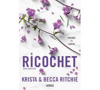 Ricochet - T.2: La saga new adult culte (Addicted, 2)