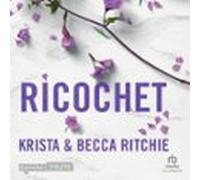 Ricochet - Tome 2 - Addicted To You