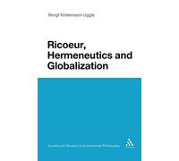 Ricoeur, Hermeneutics, and Globalization: 35 (Continuum Studies in Continental Philosophy)