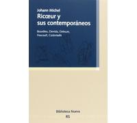 Ricoeur y sus contemporáneos: Bourdieu, Derrida, Deleuze, Foucault, Castoriadis: 131 (RAZON Y SOCIEDAD)
