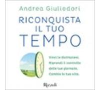 Riconquista Il Tuo Tempo (audiolibro)
