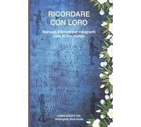 RICORDARE CON LORO: Manuale d'amore per inseganti delle anime stellari